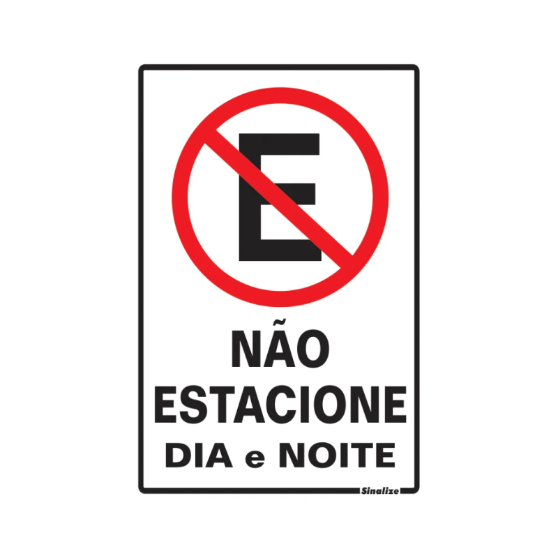 ETIQUETA PLACA NAO ESTACIONE DIA E NOITE 250AG